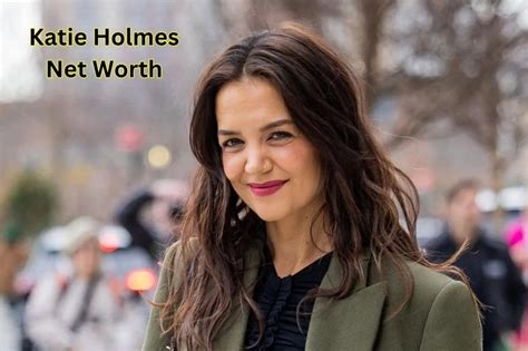 net worth of katie holmes